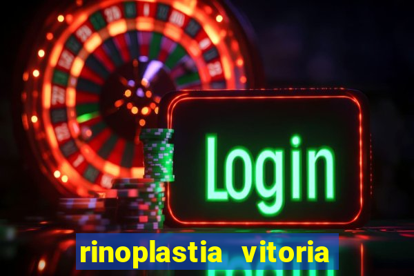 rinoplastia vitoria da conquista